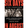 Six Days in August: The Story of Stockholm Syndrome - Paperback