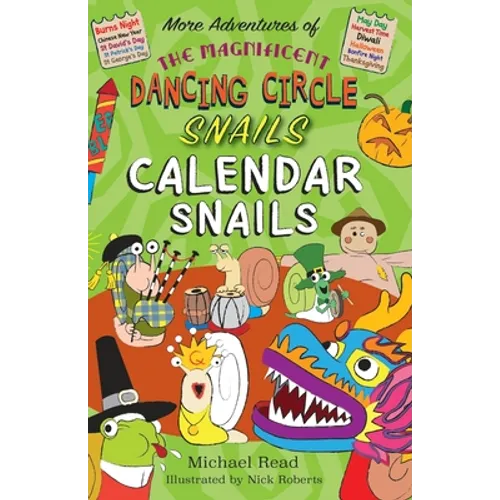 The Magnificent Dancing Circle Snails. Calendar Snails! - Paperback