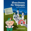 Honeybunny the Unipuppy Visits Bavaria - Hardcover