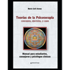 Teorías de la psicoterapia: conceptos, ejercicios, y casos. Manual para estudiantes, consejeros y psicólogos clínicos. - Paperback