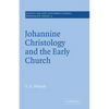 Johannine Christology and the Early Church - Paperback