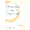 Obsessive-Compulsive Disorders: A Complete Guide to Getting Well and Staying Well - Hardcover