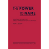 The Power to Name: Locating the Limits of Subject Representation in Libraries - Paperback