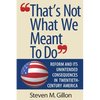 "That's Not What We Meant to Do": Reform and Its Unintended Consequences in Twentieth-Century America (Revised) - Paperback