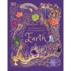 An Anthology of Our Extraordinary Earth: Discover the Awe-Inspiring Wonders of Planet Earth - Hardcover