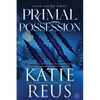 Primal Possession - Paperback