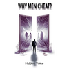 Why Men Cheat? - Hardcover