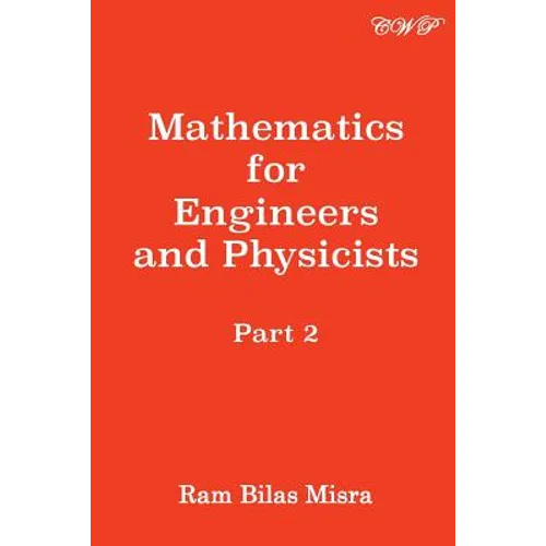 Mathematics for Engineers and Physicists: Part 2 - Paperback