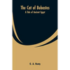 The Cat of Bubastes: A Tale of Ancient Egypt - Paperback