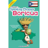 Speaking Phrases Boricua: A Collection of Wisdom snd Sayings From Puerto Rico (Dichos y Refranes de Puerto Rico) - Paperback