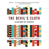 The Devil's Cloth: A History of Stripes and Striped Fabric - Paperback