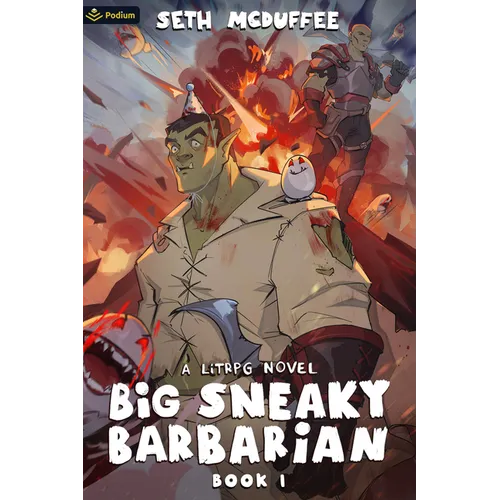 Big Sneaky Barbarian: A Litrpg Novel - Paperback