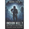 Indian HIll 7: Defeat's Victory: A Michael Talbot Adventure - Paperback
