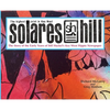 Solares Hill - The Story of the Early Years of Bill Huckel's Key West Hippie Newspaper - Hardcover