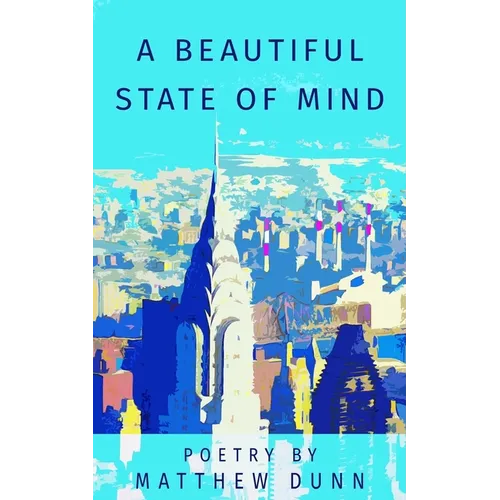 A beautiful state of mind: A beautiful state of mind - Paperback