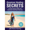 Quantum Healing Secrets - Paperback