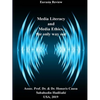 Media Literacy and Media Ethics, the Only Way Out - Paperback