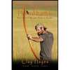 Traditional Bowyer's Handbook: How to build wooden bows and arrows: longbows, selfbows, & recurves. - Paperback