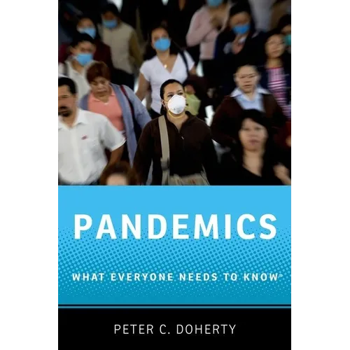 Pandemics: What Everyone Needs to Know(r) - Paperback