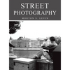 Street Photography - Hardcover