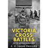 Victoria Cross Battles of the Second World War - Paperback