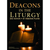 Deacons in the Liturgy: 2nd Edition - Paperback