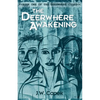 The Deerwhere Awakening - Paperback