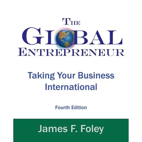 Global Entrepreneur: Taking Your Business International - Paperback