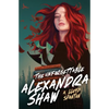 The Unforgettable Alexandra Shaw - Paperback