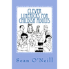 Clever Limericks for Childish Adults - Paperback