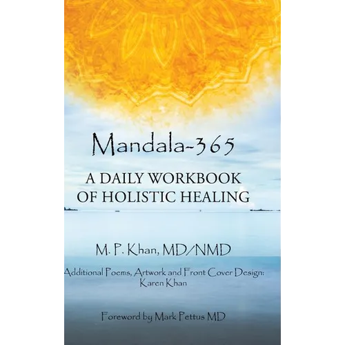 Mandala-365: A Daily Workbook of Holistic Healing - Hardcover
