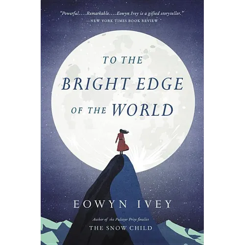 To the Bright Edge of the World - Paperback