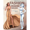 Fashion Drawing Templates: Female Figure Poses for Fashion Designers, Croquis Sketches for Illustration - Paperback