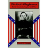 Divided Allegiances: Bertie County During the Civil War - Paperback