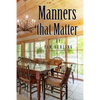 Manners that Matter - Paperback