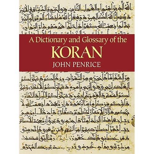 A Dictionary and Glossary of the Koran - Paperback