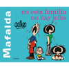 Mafalda. En Esta Familia No Hay Jefes / Mafalda. in This Family There Are No Bosses - Paperback