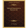 Spiritual Experiences in Business Life - Paperback