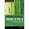 Margin Trading from A to Z: A Complete Guide to Borrowing, Investing and Regulation - Paperback