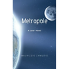Metropole: A Luna 1 Novel - Paperback