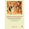 Chindian Myth of Mulian Rescuing His Mother - On Indic Origins of the Yulanpen Sūtra: Debate and Discussion - Paperback