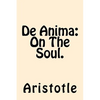 De Anima (On The Soul) - Paperback