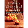Indian Classical Sweets - Paperback