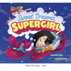 Sweet Dreams, Supergirl - Library Binding
