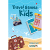Travel Games for Kids: Over 100 Activities Perfect for Traveling with Kids (Ages 5-12) - Paperback