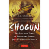 Shogun: The Life and Times of Tokugawa Ieyasu: Japan's Greatest Ruler - Paperback