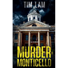 Murder in Monticello - Paperback
