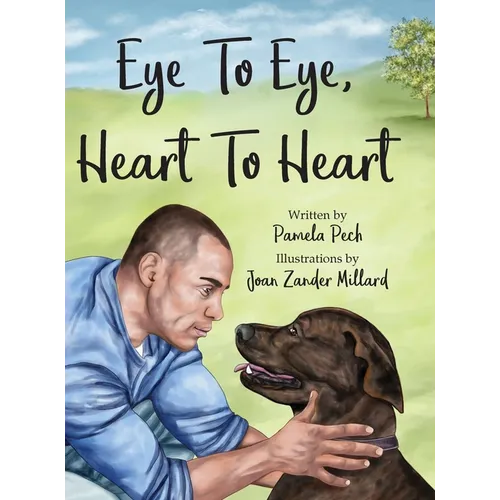 Eye to Eye, Heart to Heart - Hardcover