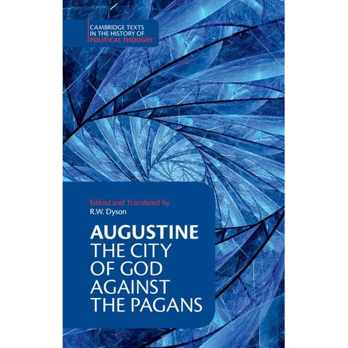 Augustine: The City of God Against the Pagans - Paperback
