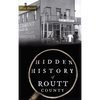 Hidden History of Routt County - Hardcover